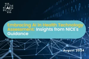 Embracing AI in Health Technology Assessment: Insights from NICE's Guidance